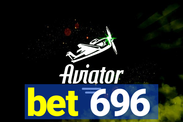 bet 696